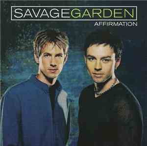 Savage Garden - Affirmation