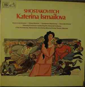 Shostakovich, Eleonora Andreyeva, Eduard Bulavin, Vyacheslav Radzievsky, Gennady Yefimov, Gennadi Prowatorow conducting the Chorus & Orchestra of the Stanislavsky / Nemirovich-Danchenko Musical Drama Theatre, Moscow - Katerina Ismailova