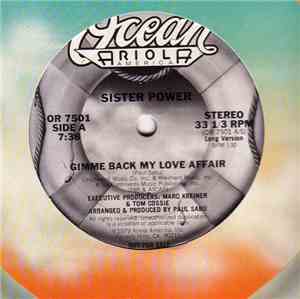 Sister Power - Gimme Back My Love Affair