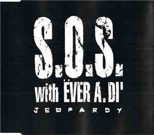 S.O.S.  with Ëver A. Di' - Jeopardy