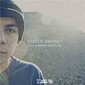Steven Smirney - Deeply Wrong Merits EP