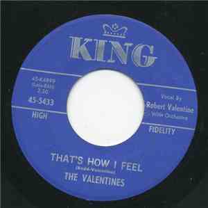 The Valentines  - Hey Ruby / That's How I Feel
