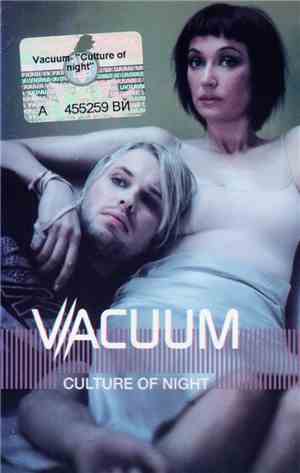 Vacuum - Culture Of Night