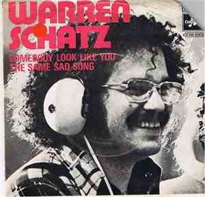 Warren Schatz - Somebody Look Like You