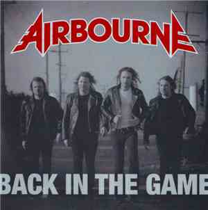 Airbourne - Back In The Game