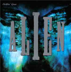 Alien  - Shiftin' Gear