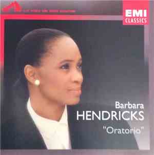 Barbara Hendricks - Oratorio