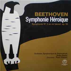 Beethoven / Paul Kletzki, L'Orchestre Symphonique Du Südwestfunk - Symphonie No. 3 En Mi Bémol Majeur, Op. 55 