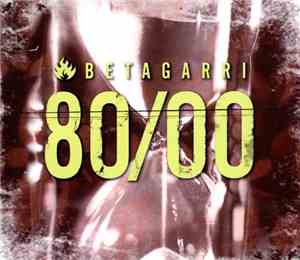 Betagarri - 80/00