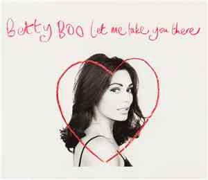 Betty Boo - Let Me Take You There
