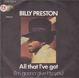 Billy Preston - All That I've Got (I'm Gonna Give It To You) / As I Get Older