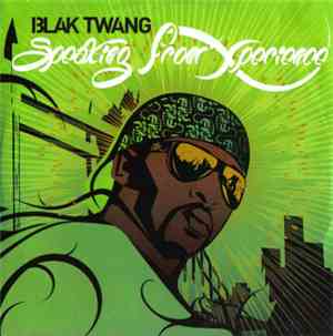 Blak Twang - Speaking From Xperience