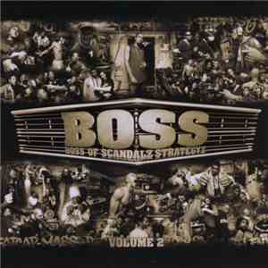 B.O.S.S.  - Boss Of Scandalz Strategyz Vol.2