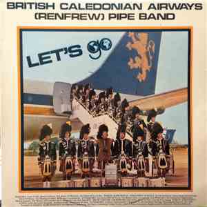 British Caledonian Airways Renfrew Pipe Band - Let's Go