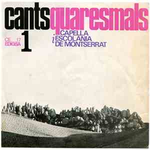 Capella I Escolanía De Montserrat - Cants Quaresmals 1