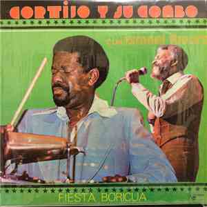 Cortijo Y Su Combo - Fiesta Boricua