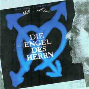 Die Engel Des Herrn - Die Engel Des Herrn