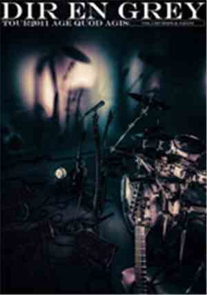 DIR EN GREY - Tour2011 Age Quod Agis Vol.1 [Europe & Japan]