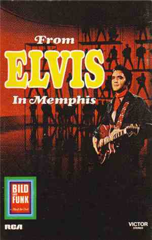Elvis Presley - From Elvis In Memphis