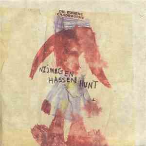 Eugene Chadbourne - Nijmegen Hassen Hunt
