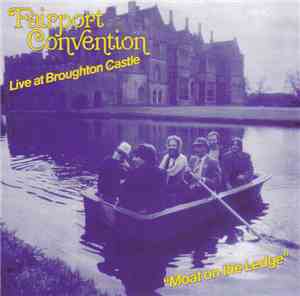 Fairport Convention - Moat On The Ledge