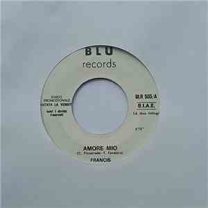 Francis  - Amore Mio