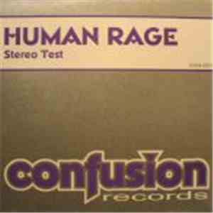 Human Rage - Stereo Test