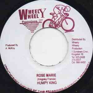 Humpy King / Delton Screechie - Rose Marie ‎/ Take Me Fe No Boops