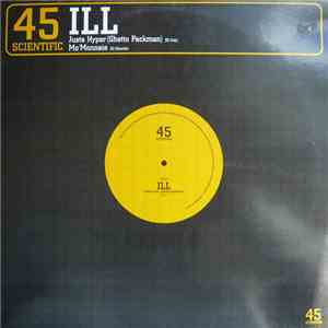 Ill - Juste Hyper (Ghetto Packman) / Mo'Monnaie