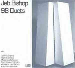 Jeb Bishop - 98 Duets