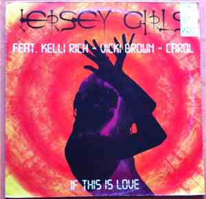 Jersey Girls Feat. Kelli Rich - If This Love