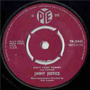 Jimmy Justice - Ain't That Funny