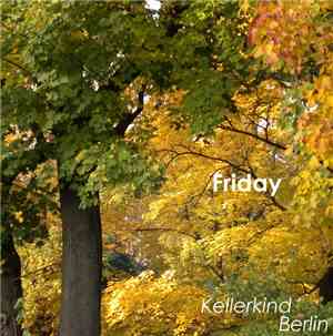 Kellerkind Berlin - Friday