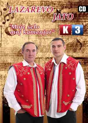 Lazarevo Jato - Moje selo moj kamenjar