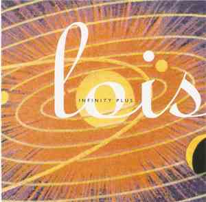 Lois  - Infinity Plus