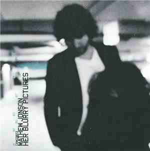 Mathew Jonson - Her Blurry Pictures