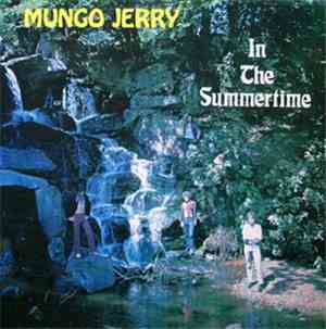 Mungo Jerry - In The Summertime