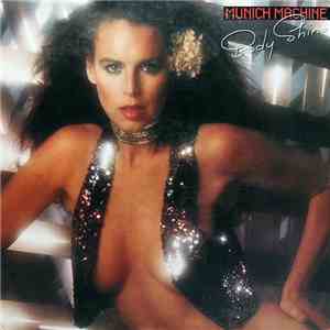 Munich Machine - Body Shine