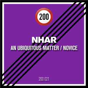Nhar - An Ubiquitous Matter / Novice