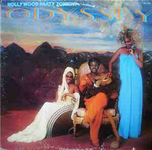 Odyssey  - Hollywood Party Tonight