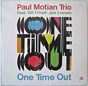 Paul Motian Trio - One Time Out