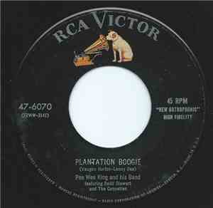 Pee Wee King & His Band - Plantation Boogie / Jim, Johnny And Jonas