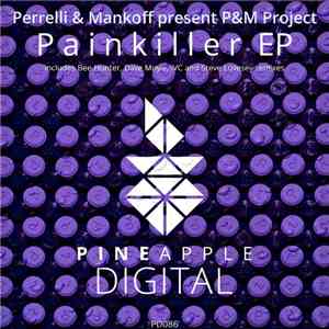 Perrelli & Mankoff Present P&M Project - Painkiller EP