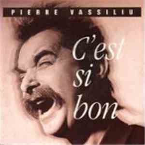 Pierre Vassiliu - C'est Si Bon