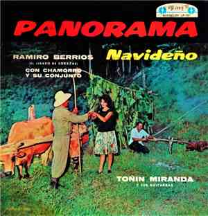 Ramiro Berrios (El Jibaro De Corazal) Con Chamorro Y Su Conjunto, Toñin Miranda Y Sus Guitarras, Trio Petty - Panorama Navideño