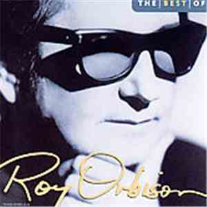 Roy Orbison - The Best Of