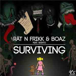 Rät N Frikk & Boaz Feat. Skinto - Surviving