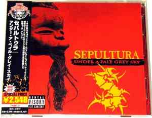 Sepultura - Under A Pale Grey Sky