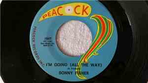 Sonny Fishback - I'm Going (All The Way)
