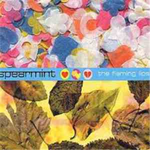 Spearmint  - The Flaming Lips